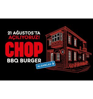 CHOP BBQ BURGER  21 Ağustos'ta Alsancak'ta!